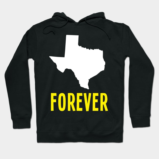 Texas forever Hoodie by robinlund